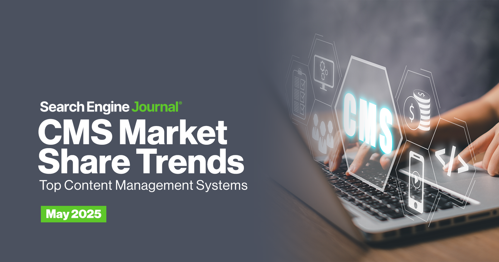 Top 10 Content Management Systems (May 2025)