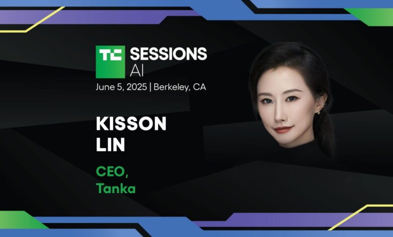 TechCrunch Sessions: AI welcomes Tanka CEO Kisson Lin to talk AI-native startups TechCrunch Sessions: AI welcomes Tanka CEO Kisson Lin to talk AI-native startups